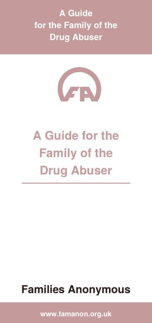 fa_guide_family_drug_abuser_cover A Guide for the Family of the Drug Abuser