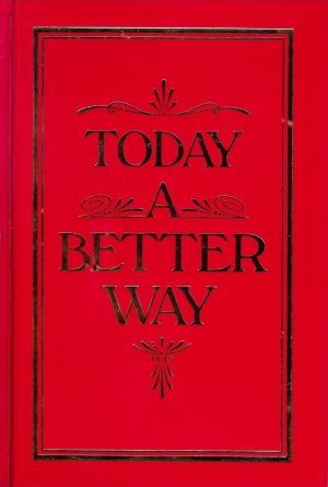 Today a Better Way